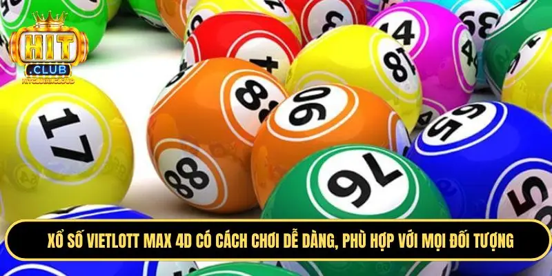 Người chơi yêu thích bộ môn Vietlott Max 4D