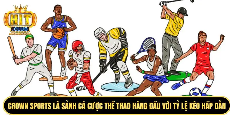 Thông tin sảnh cược Crown Sports