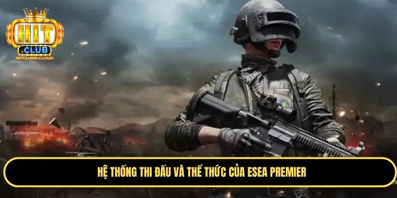 Thể thức thi đấu giải CSGO ESEA Premier Division