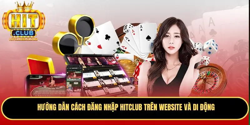 Đăng nhập Hitclub bằng thiết bị di động thông minh