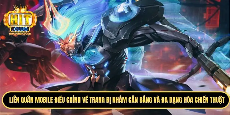 Trang bị thay đổi sức mạnh bạn cần nắm được