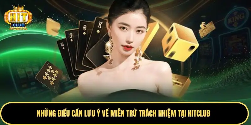 Những điều cần lưu ý về miễn trách nhiệm
