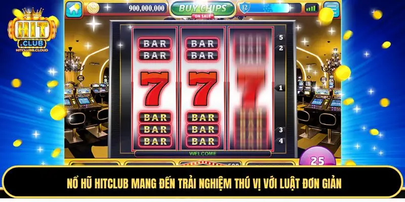 Thông tin sảnh game nổ hũ Hitclub