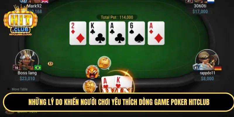 Dòng game poker Hitclub mang đến nhiều đặc sắc