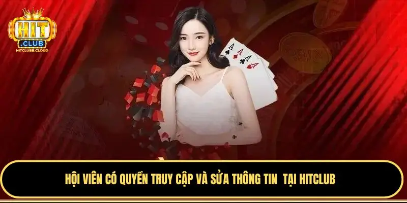 Quyền truy cập và sửa thông tin