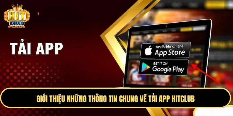 Đôi nét giới thiệu về ứng dụng Hitclub
