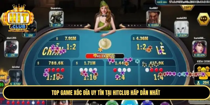 Các thể loại xóc đĩa đang được Hitclub cung cấp