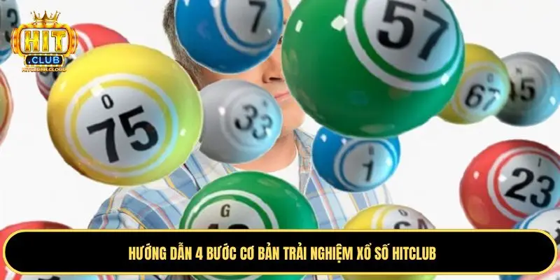 Đăng ký trải nghiệm xổ số Hitclub